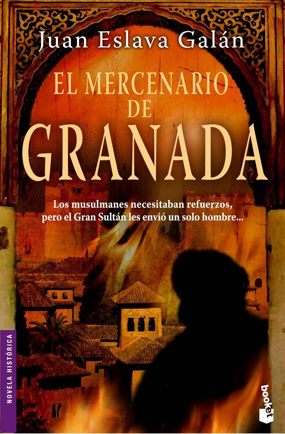 Libros que nutren el verano, El mercenario de Granada