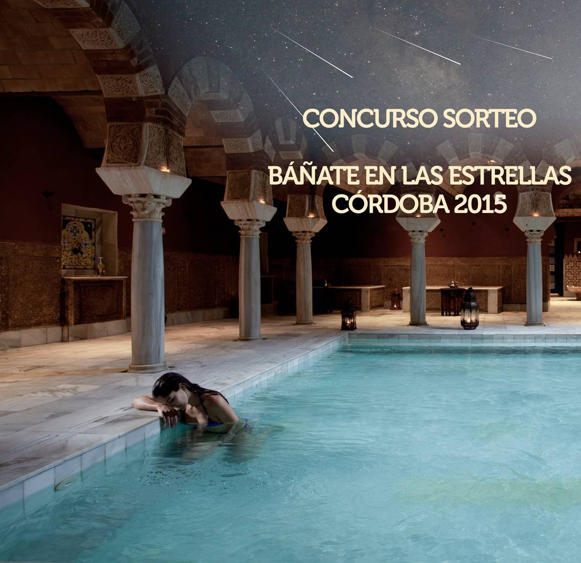 Concurso Sorteo: BÁÑATE EN LAS ESTRELLAS CÓRDOBA 2015 (FINALIZADO)